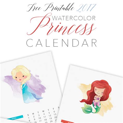 Free Printable 2017 Watercolor Princess Calendar Scrap Booking