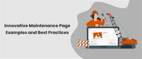 Innovative Maintenance Page Examples And Best Practices