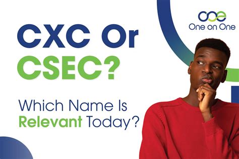 Cxc Or Csec Which Name Is Relevant Today One Academy