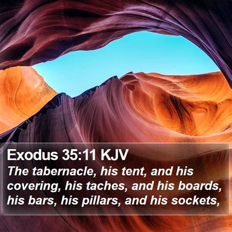 Exodus KJV The Tabernacle His Tent And His Covering His