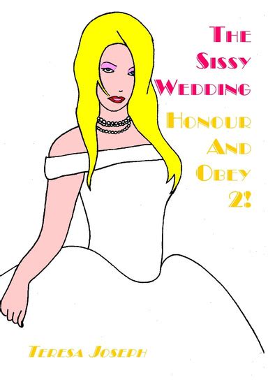 The Sissy Wedding Honour And Obey 2