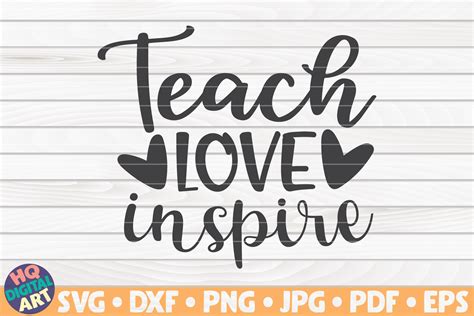 Teach Love Inspire Svg Teacher Quote By Hqdigitalart Thehungryjpeg