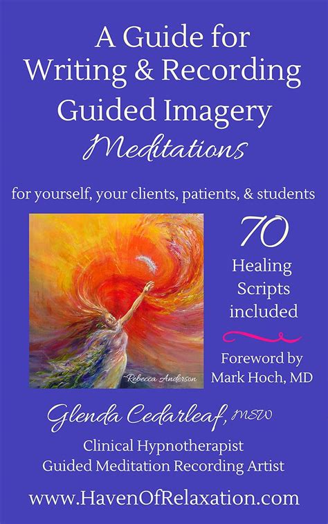 A Guide For Writing And Recording Guided Imagery Meditations 70