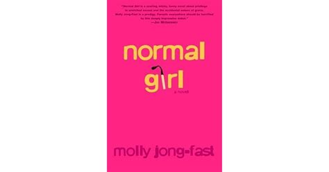 Normal Girl By Molly Jong Fast