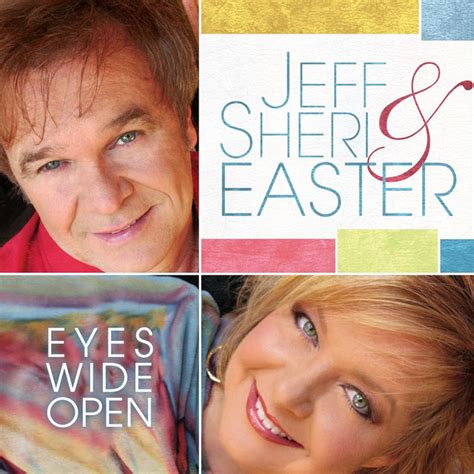 jeff and sheri easter gaither music