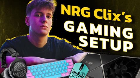 How To Get Nrg Clixs Complete Gaming Setup Clix Pc Streaming