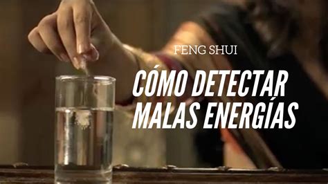Cómo Detectar Malas Energías Feng Shui De forma simple y efectiva