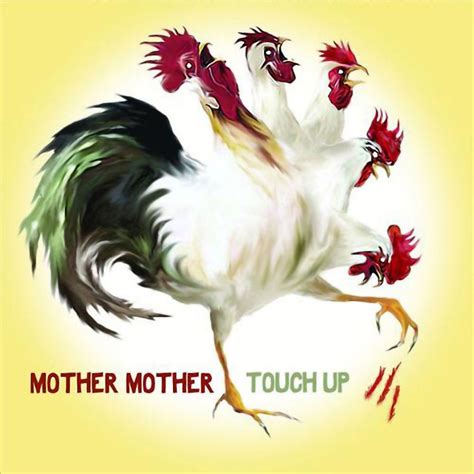 Touch Up Mother Mother 2007 Design Graphicdesign Illustration Band