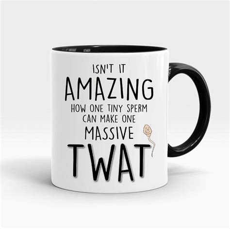 Funny Rude Novelty Ts Coffee Mug One Tiny Sperm Can Make Etsy