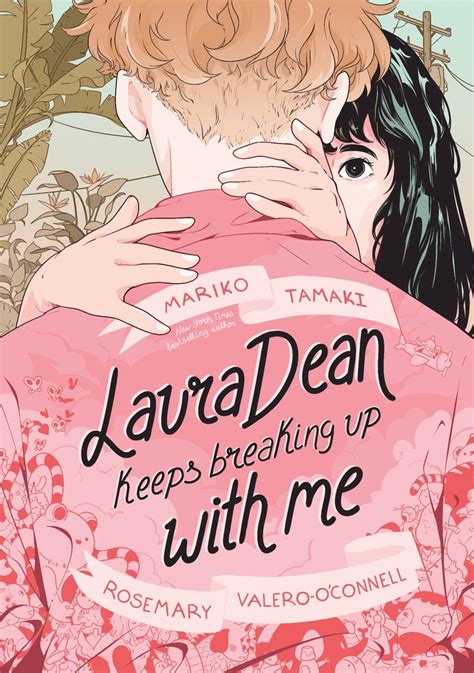 Laura Dean Keeps Breaking Up with Me | Mariko Tamaki | Macmillan