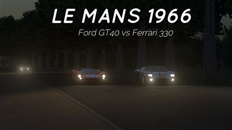 Le Mans The Legendary Ford Gt Vs Ferrari Hours In