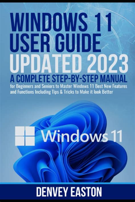 Buy Windows 11 User Guide Updated 2023 A Complete Step By Step Manual
