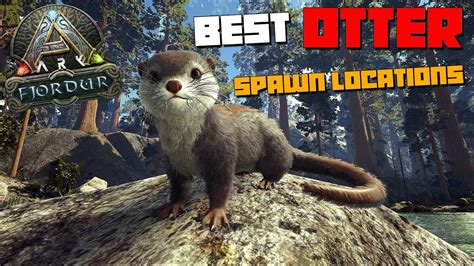 Ark Fjordur Otter Spawn Locations Best Spots Main Map And Asgard