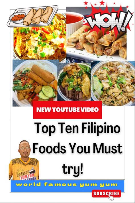 Top Ten Filipino Foods You Must Try In 2022 Food Filipino Recipes