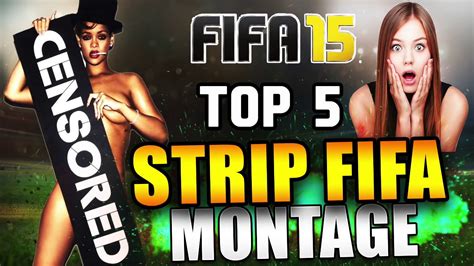 FIFA Best Ever Strip FIFA Montage FUT YouTube