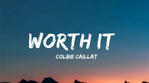 Colbie Caillat Worth It Lyrics Youtube