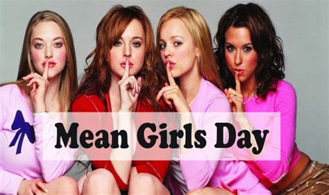 Mean Girls Day Happy Mean Girls Day 2019 Wishes Quotes Slogans