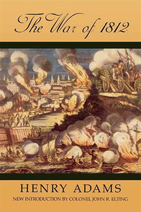 The War Of 1812 By Henry Adams English Paperback Book Free Shipping