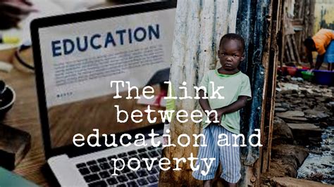 The Link Between Poverty And Education Youtube