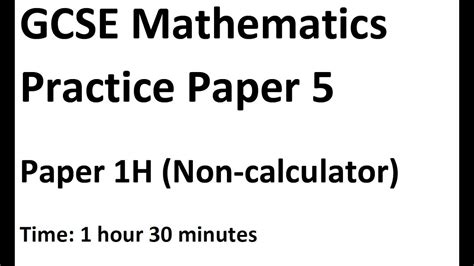 Gcse Maths Practise Paper 5 Non Calculator 1h Youtube