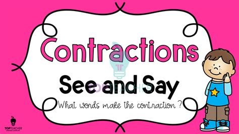 Contractions See Say Top Teacher