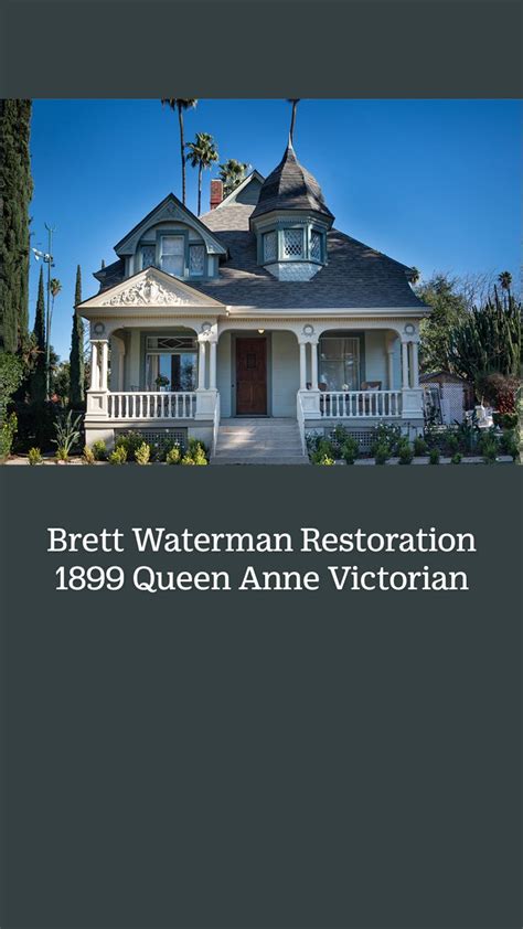 Brett Waterman Restoration 1899 Queen Anne Victorian Victorian Homes