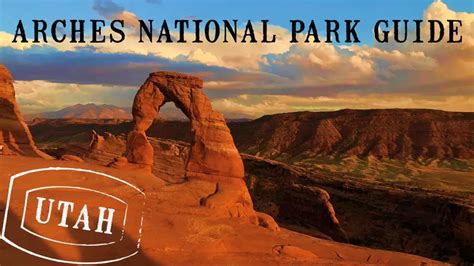 Arches National Park Guide