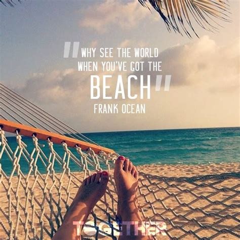 We Completely Agree Togethertravel Beach Life Quote