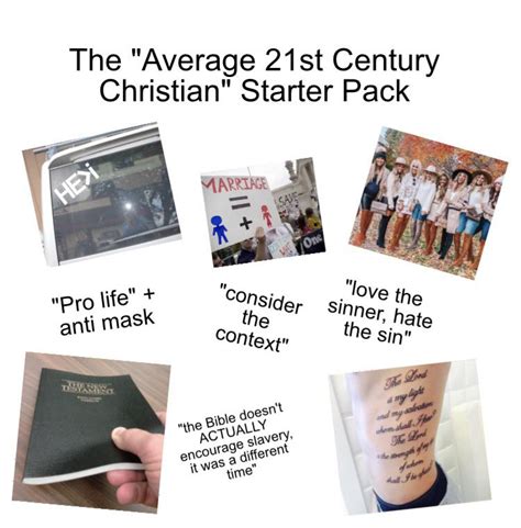 The Average 21st Century Christian Starter Pack Rstarterpacks