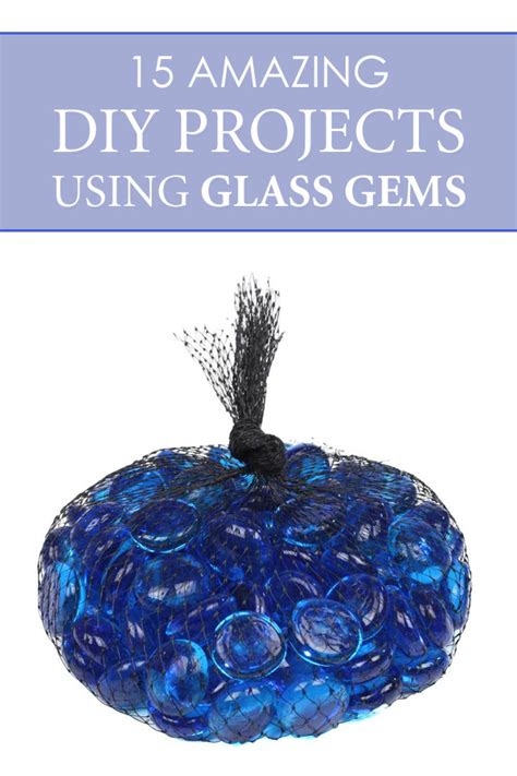 15 Amazing Diy Projects Using Glass Gems