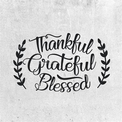 Ai Grateful Thankful Blessed Svg Cutting File Cricut And Silhouette