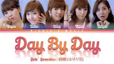 Girls Generation Snsd 소녀시대 좋은 일만 생각하기 Day By Day [color Coded Lyrics Han Rom Eng