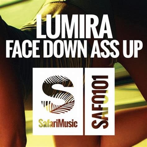 Face Down Ass Up Song And Lyrics By Lumira Spotify