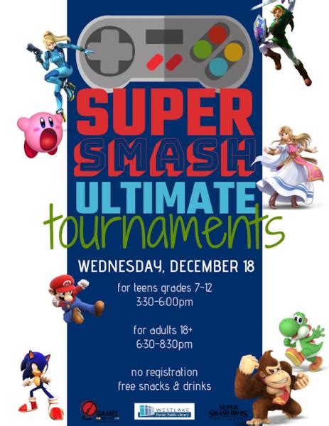 Super Smash Brothers Ultimate Tournament Adults Westlake Porter
