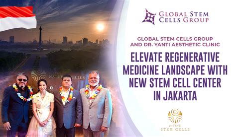 Global Stem Cells Group Gscg And Dr Yanti Aesthetic Clinic Elevate