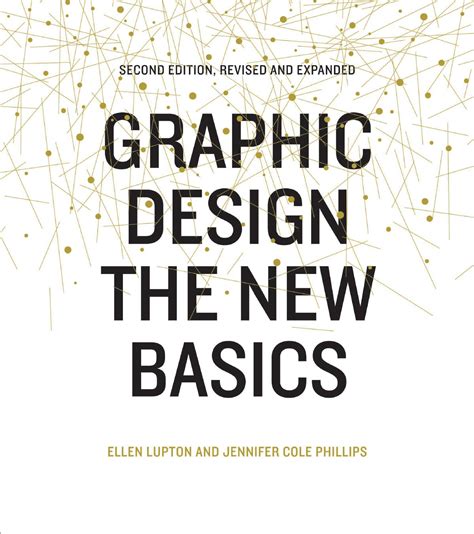 Graphic Design The New Basics by Princeton Architectural Press - Issuu