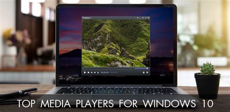 9 Best Media Players For Windows 10 In 2024