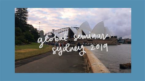 Study Abroad Vlog Ucsd Global Seminar Sydney 2019 Youtube
