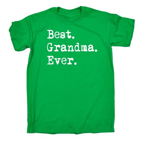 Best Grandma Ever Mens T Shirt Birthday Granny Nanny Nan Funny T