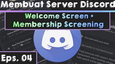 Cara Membuat Server Discord Keren Welcome Screen And Membership