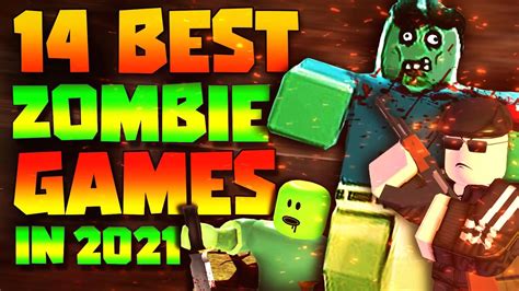 Top 14 Best Roblox Zombie Games To Play In 2021 Youtube