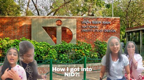 How Did I Get In To National Institute Of Design Ahmedabad