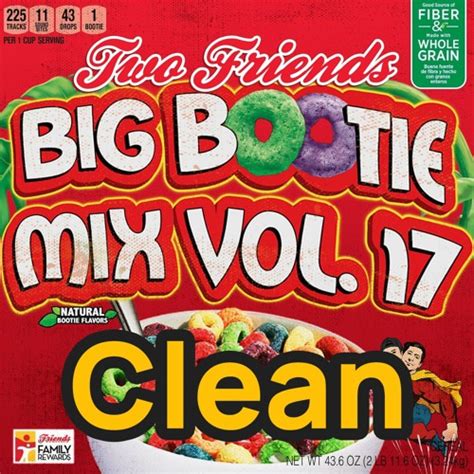Stream F Big Bootie Mix Volume Two Friends Clean By Zangoran Listen Online For Free