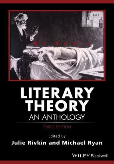 Literary Theory Julie Rivkin Editor 9781118707852 Blackwells