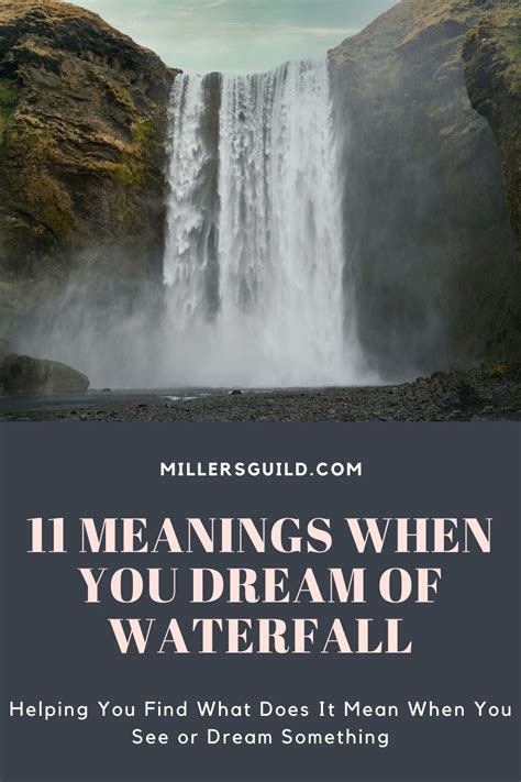 11 Meanings When You Dream Of Waterfall