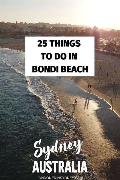 The Beach With Text Overlay That Reads 25 Things To Do In Bondi Beach