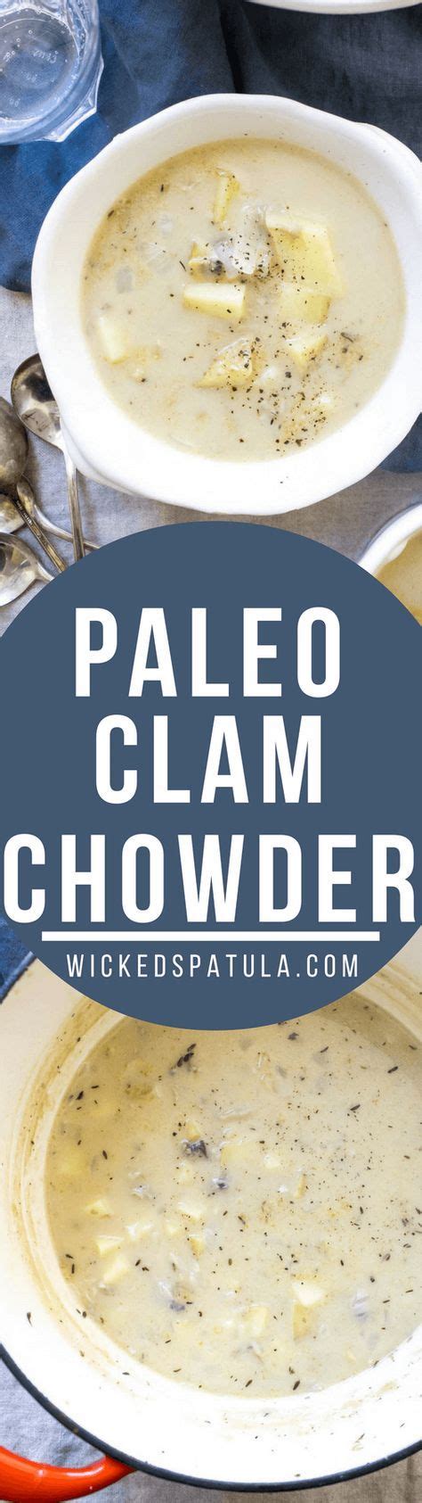 Delicious And Dairy Free Paleo Clam Chowder Such A Cozy Recipe For