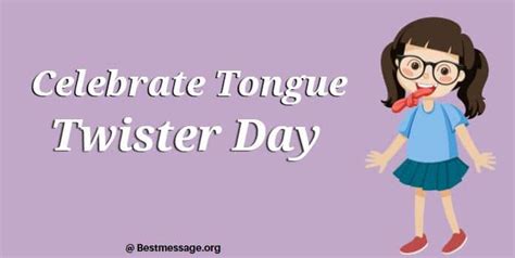 International Tongue Twister Day Messages And Quotes Expose Times