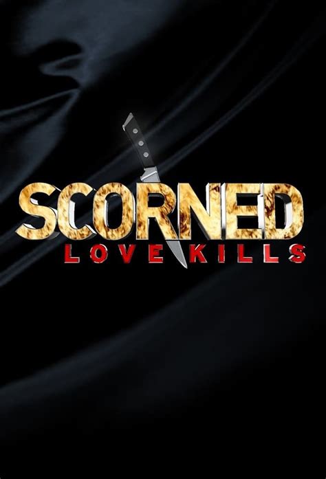 Scorned Love Kills Tv Series 2012 2016 Posters — The Movie Database Tmdb