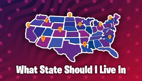 What State Should I Live In Find 1 Of 50 States To Live In